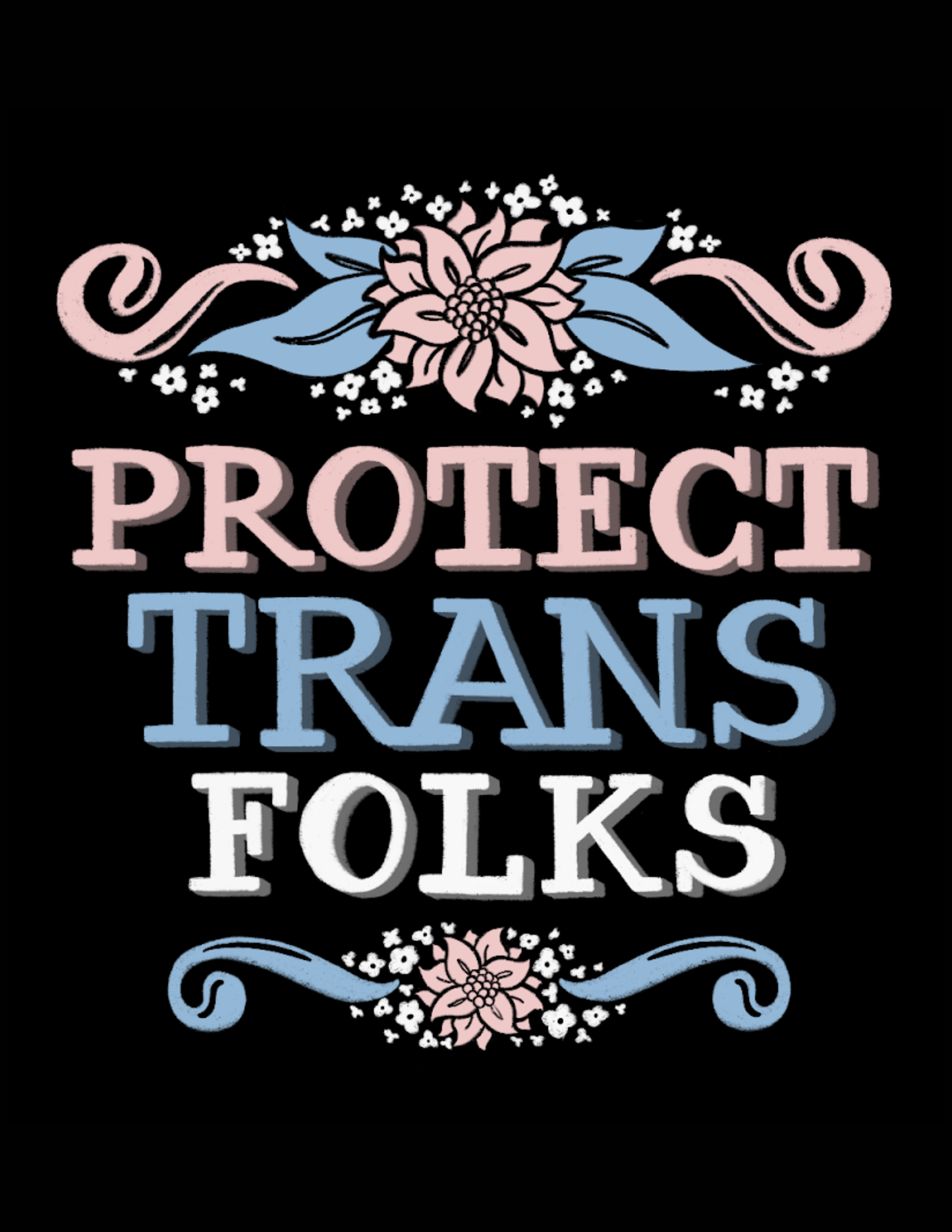 Protect Trans Folks Print