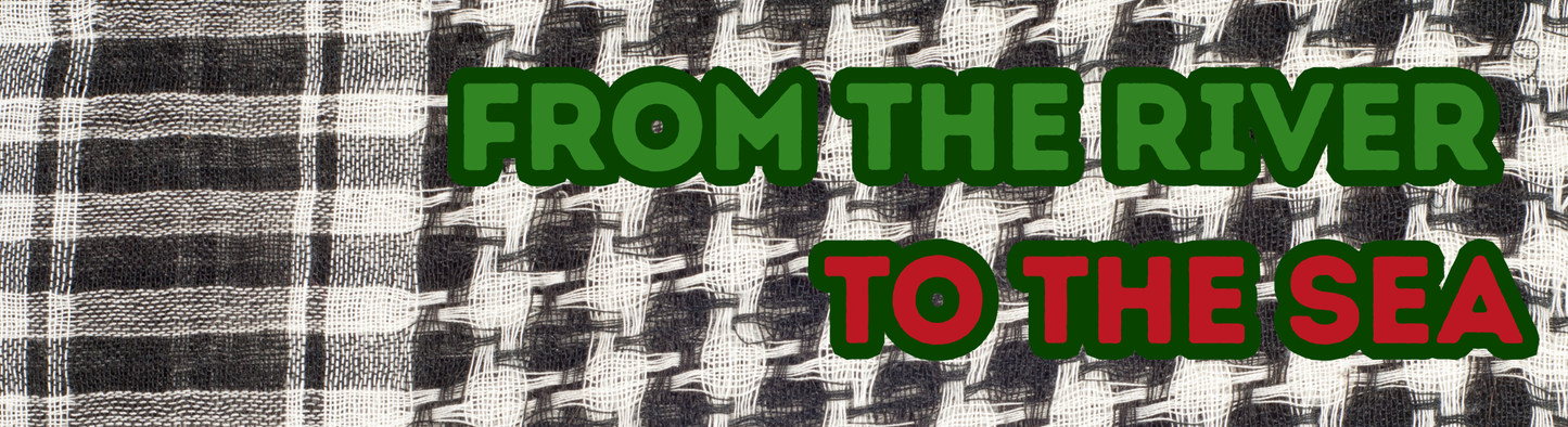 From the River to the Sea Bumper Sticker